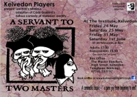2013 - A Servant To Two Masters